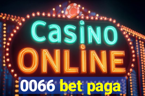 0066 bet paga
